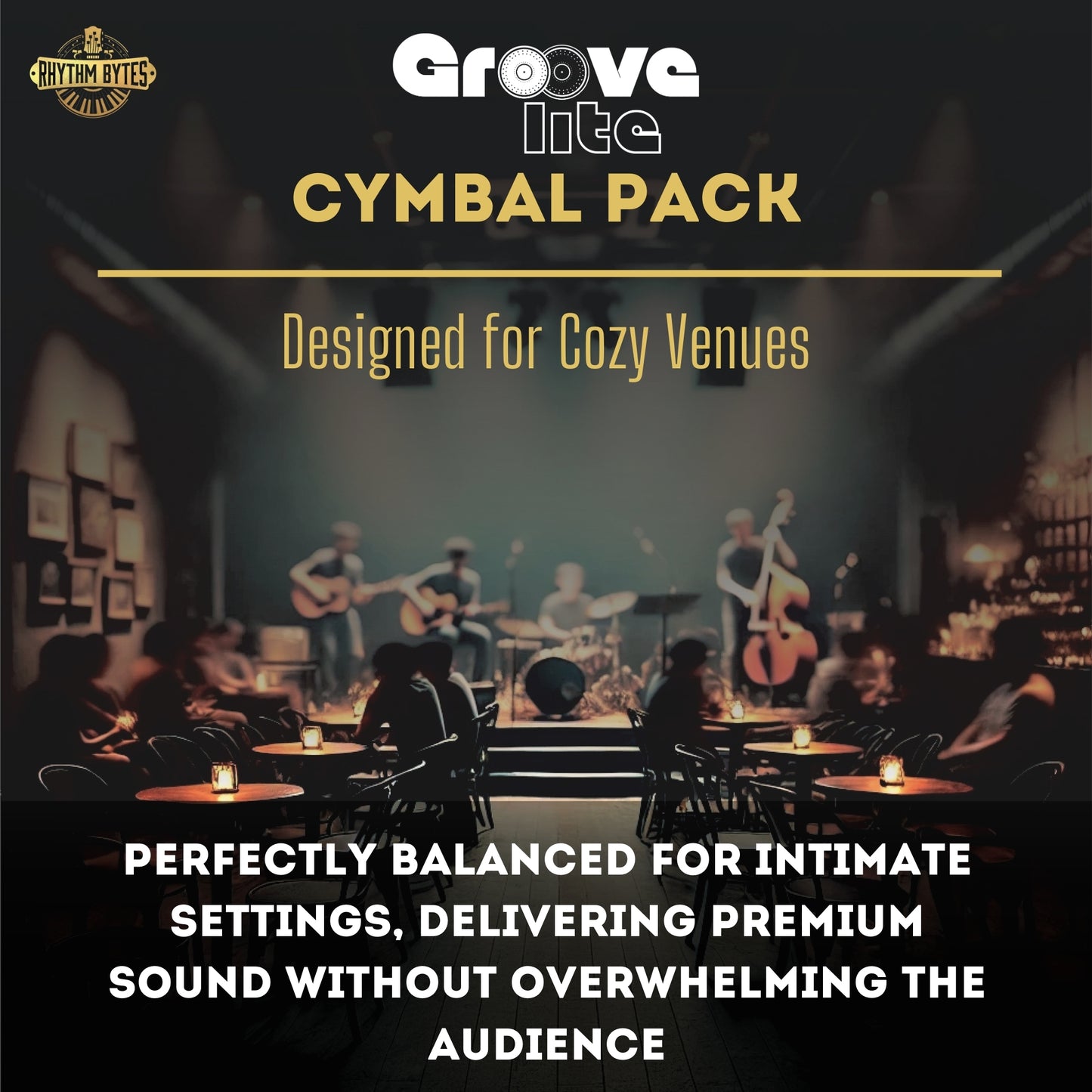 Groove Lite Cymbal Pack For Small Venues | 7-Piece Cymbal Set With Medium Noise